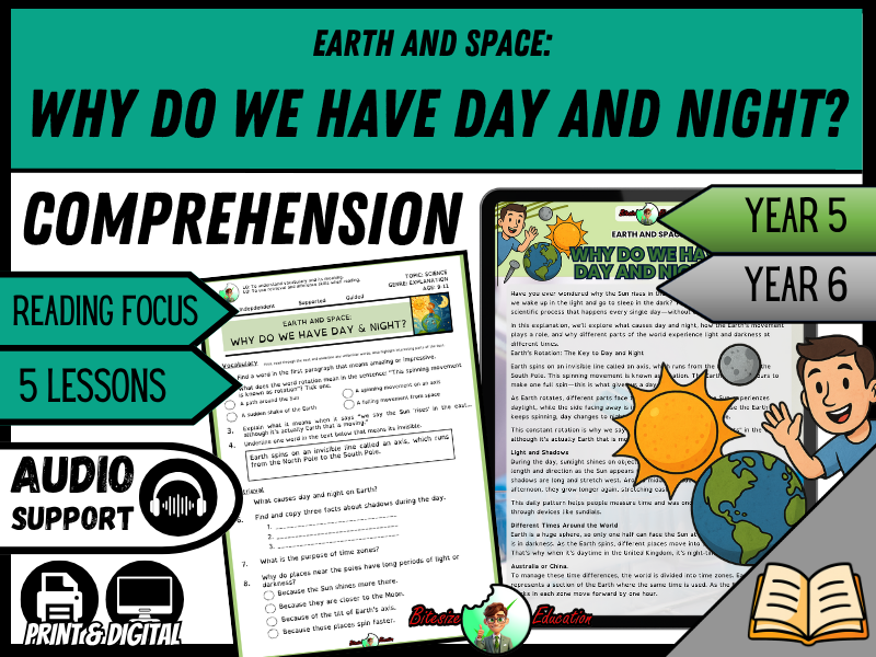 Why Do We Have Day and Night? ?| Reading Comprehension | Year 5/6