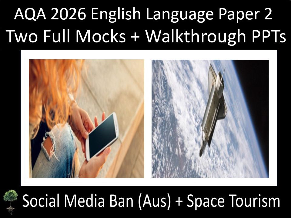 Two AQA 2026 English Language Paper 2 Mocks + Walkthrough PPTs