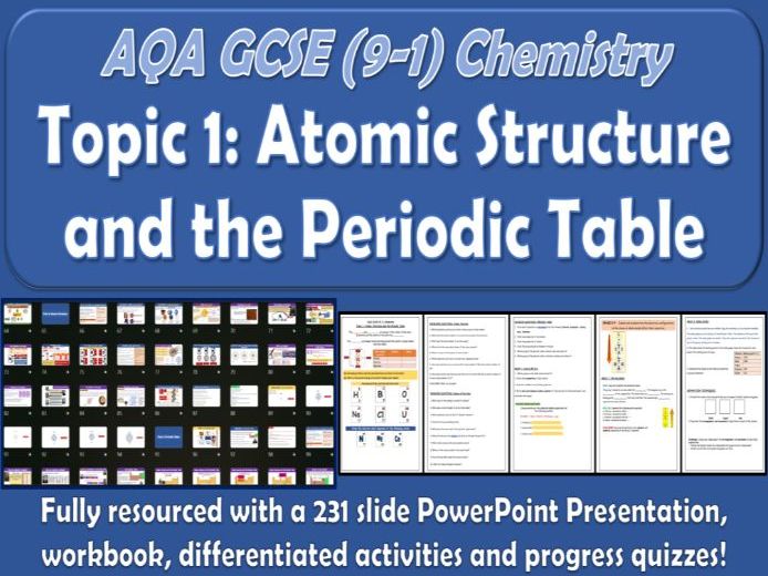 AQA GCSE (9-1) Chemistry Topic 1 Atomic Structure and the Periodic Table
