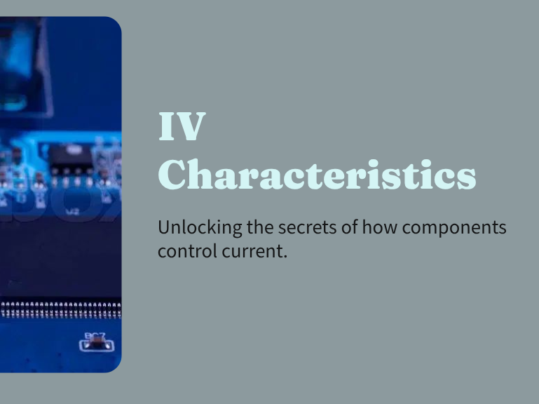 Y10 - Electricity - Lesson 6 – Resistance, IV Graphs & Conductors