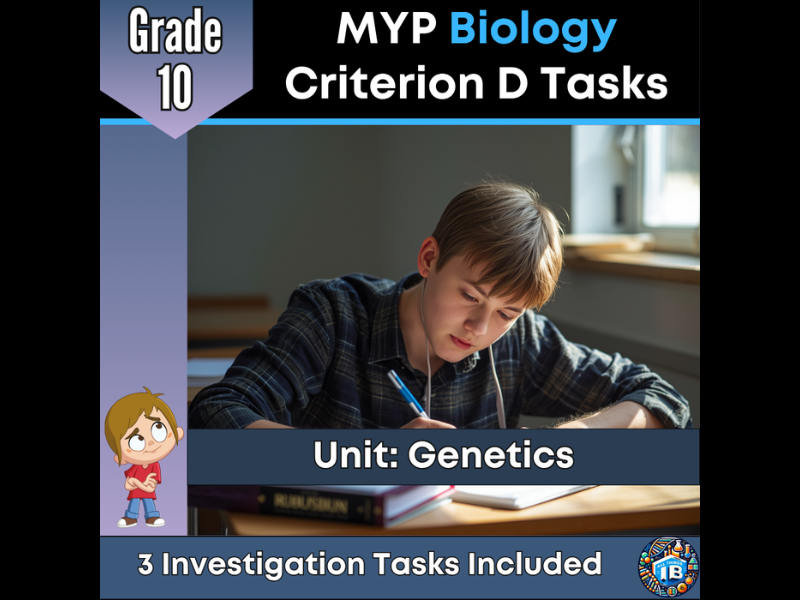 MYP Grade 10 Biology: 3 Criterion D Assessment Tasks - Genetics - 2026