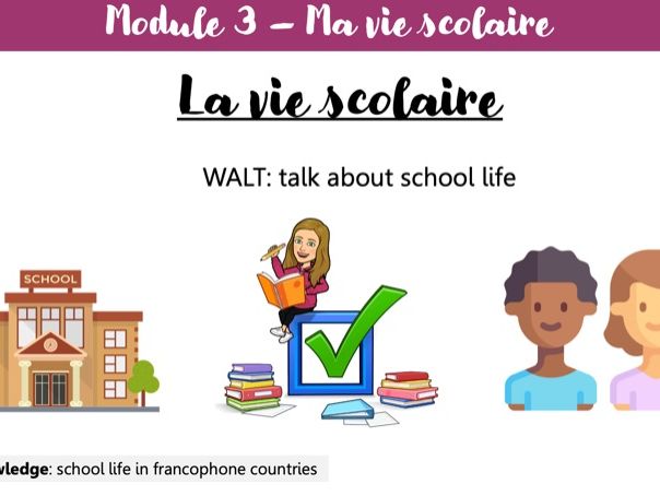 GCSE Pearson Edexcel - Module 3 - Ma vie scolaire - Zone de culture - New GCSE 2024