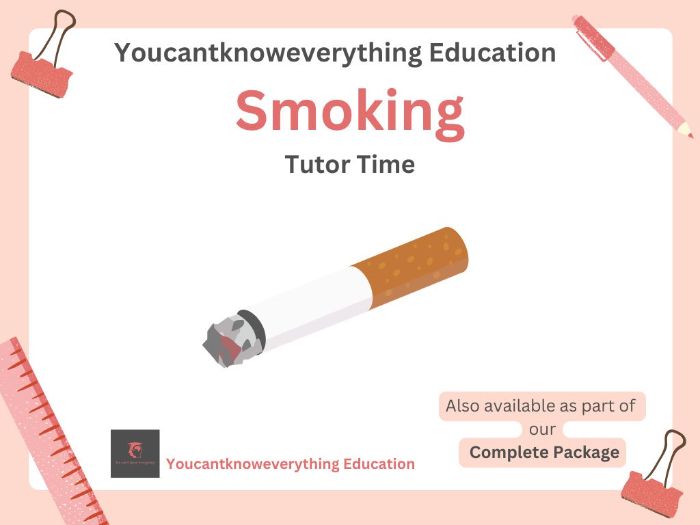 Smoking Form Time / Tutor Time PSHE