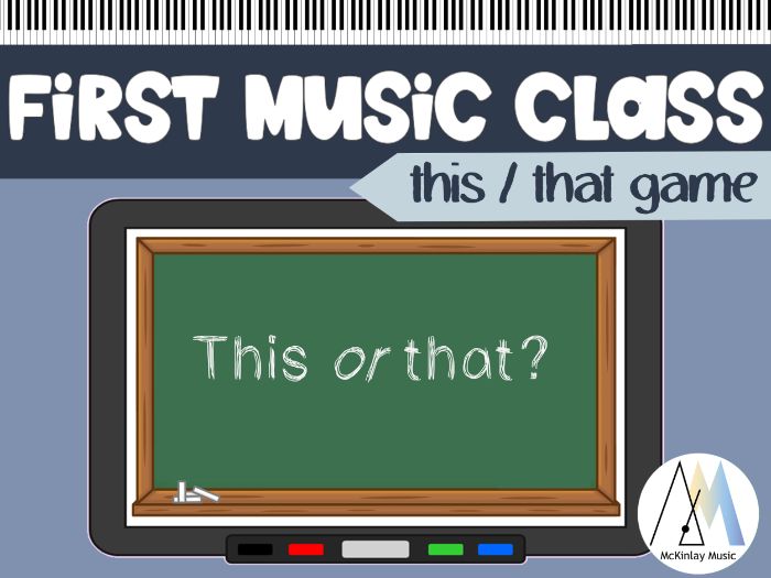 First Day of Music This or That Game