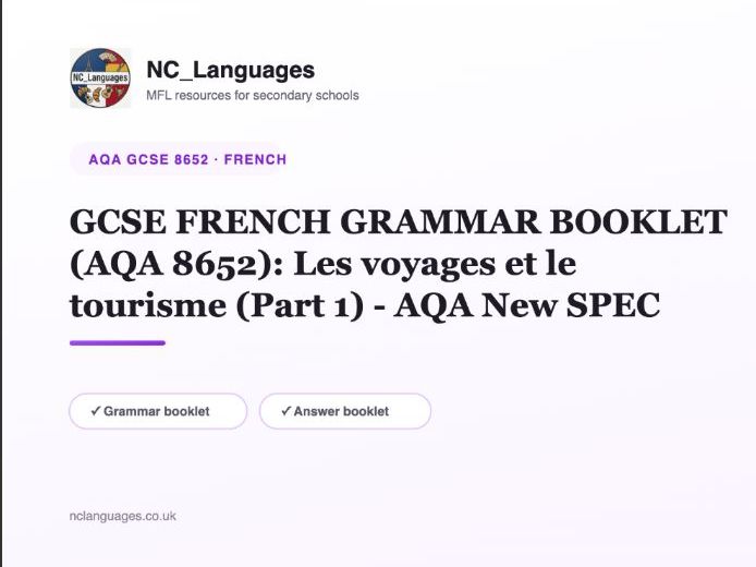 GCSE FRENCH GRAMMAR BOOKLET (AQA 8652): Les voyages et le tourisme (Part 1) - AQA New SPEC