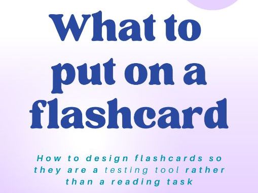 How to make revision flashcards