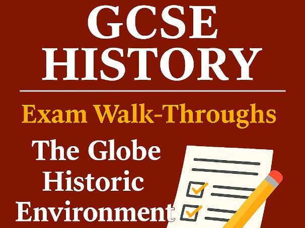 AQA Historic Environment - The Globe-  Exam walk throughs