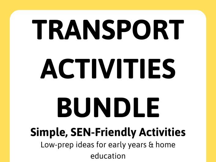 Transport Activities Bundle | EYFS Transport Topic Pack | SEN-Friendly | Home Education |