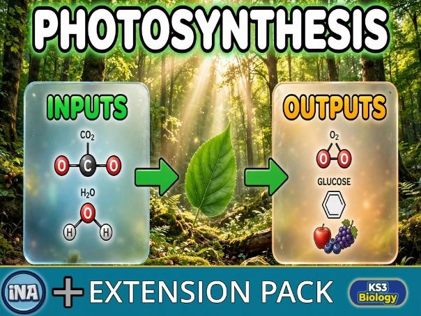 Photosynthesis - KS3 Biology Extension Pack