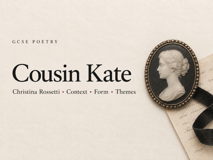 Cousin Kate Christina Rossetti GCSE Study Guide | Context, Form, Language & Themes