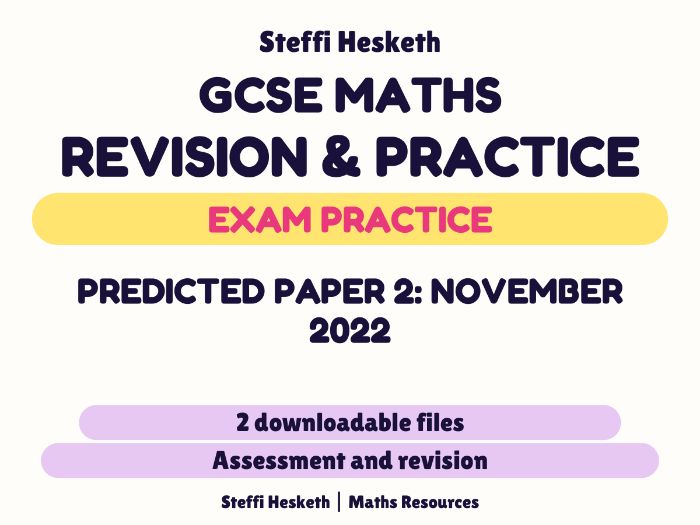 Predicted Paper 2 - GCSE Maths Nov 2022 (advanced info)