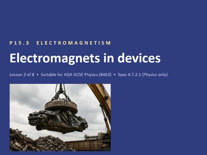 P15.3 Electromagnetis in Devices (AQA 1-9 Combined Trilogy & Separate Physics)